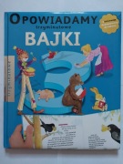 Opowiadamy trzyminutowe bajki, wydanie 2009r. NOWA!!!