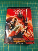William King "Zabójca Bestii" Tom 5 Gotreka & Felixa