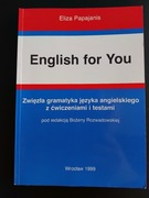 English for you. Zwięzła gramatyka z ćwiczeniami i testami. 