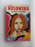 Nosowska powrót z bambuko