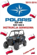 SERWISOWKA POLARIS RZR 900 900S XC 4S 1000 S 2015 2016r j.POLSKI