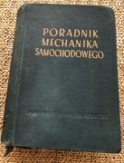 Poradnik Mechanika samochodowego 1955 r.