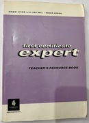 First Certificate Expert - Teacher’s Resource Book + Coursebook / Hyde Bell