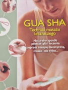 Gua Sha Techniki Masażu Leczniczego Wu Zhongchao