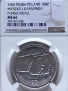 100 ZŁ Próba NIKIEL 1960 MIESZKO I DĄBRÓWKA NGC MS66 ! DUŻY ORZEŁ PIĘKNA 
