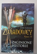 Zwiadowcy Księga 11 Zaginione historie - John Flanagan
