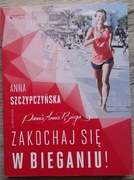 Zakochaj się w bieganiu. Panna Anna Biega.