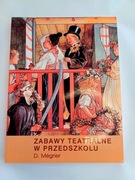 Zabawy teatralne w przedszkolu Megrier zabawy przedszkole unikat