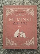Muminki zebrane Tom 1 - Tove Jansson