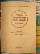 Problemy ontogenetycznego rozwoju człowieka PÓŁTORAK PIETRZAK