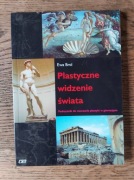Plastyczne widzenia świata.