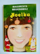 Małgorzata Musierowicz - Noelka - Jeżycjada Akapit Press