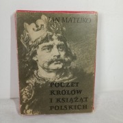 Poczet królów i książąt Polskich. Jan Matejko
