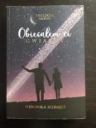 Weronika Schmidt "Obiecałem Ci Gwiazdy"