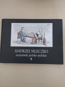 Andrzej Mleczko "Rozmówki Polsko - Polskie"