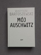 Mój Auschwitz - Władysław Bartoszewski