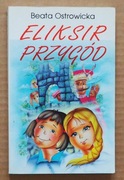 ELIKSIR PRZYGÓD – BEATA OSTROWICKA