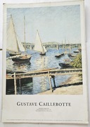 Plakat Gustave Caillebotte – Żaglówki w Argenteuil Impresjonizm Nowy folia