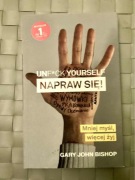 Unf*ck yourself. Napraw się! - Gary John Bishop
