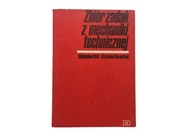 ZBIÓR ZADAŃ Z MECHANIKI TECHNICZNEJ - Siuta Rososiński - UNIKAT