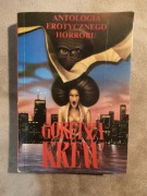 GORĘTSZA KREW - ANTOLOGIA EROTYCZNEGO HORRORU