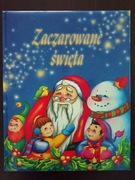 Zaczarowane święta książka dla dzieci twarda okładka 