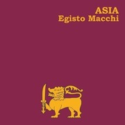 Egisto Macchi – Asia