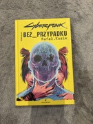 Cyberpunk 2077. Bez przypadku. Rafał Kosik