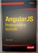 Angular JS Profesjonalne techniki Adam Freeman