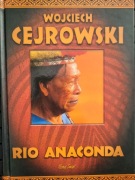 Rio Anaconda - Wojciech Cejrowski
