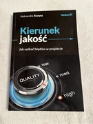Kierunek jakość Aleksandra Kunysz