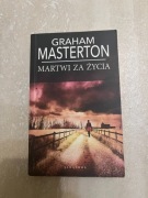 Graham Masterton ,,Martwi za życia''