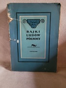 Bajki Ludów Północy 1954r.
