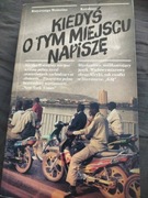 Kiedyś o tym miejscu napisze Binyavanga Wainaina