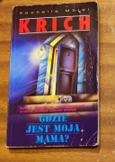 KRICH - GDZIE JEST MOJA MAMA?