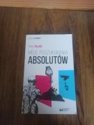 MOJE POSZUKIWANIA ABSOLUTÓW. KIM JEST CZŁOWIEK? PAUL TILLICH