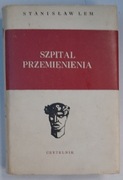 Szpital przemienienia. S. Lem