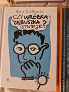 Marta Milewska, Czy wróżka Zębuszka istnieje