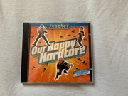 Scooter - Our Happy Hardcore CD 1996 I wydanie