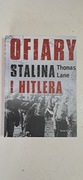 Ofiary Stalina i Hitlera Thomas Lane NOWA Świat Książki Twarda Okładka
