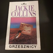 GRZESZNICY -JACKIE COLLINS wydanie pierwsze  1992r