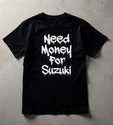 Koszulka M Need Money For Suzuki | Prezent dla Chłopaka, Fana Motoryzacji