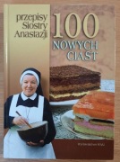 100 nowych Ciast Siostry Anastazji