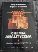 Chemia analityczna 2 Chemiczne metody analizy ilościowej Minczewski 