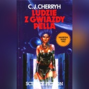 LUDZIE Z GWIAZDY PELLA - C. J. Cherryh