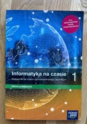 Informatyka na czasie 1. Podręcznik dla LO i technikum