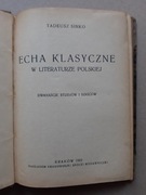 Sinko T., Echa klasyczne w literaturze polskiej, Kraków 1923