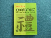 Honoryfikatywność - Romuald Huszcza, unikat