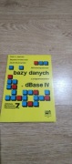 Mikrokomputerowe bazy danych z programowaniem w dBase IV
