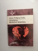 Johann Wolfgang Goethe - CIERPIENIA MŁODEGO WERTERA - z serii KOLIBER